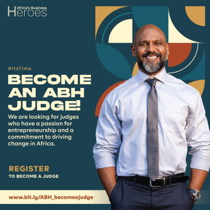 Africa’s Business Heroes Prize Competition 2023 Calls for Participation of Business Professionals as Judges to Help Shape the Future of Entrepreneurship