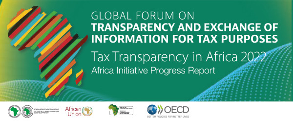 In 2021, Africa Notches Strong Progress in Building Tax Transparency, tackling Illicit Financial Flows