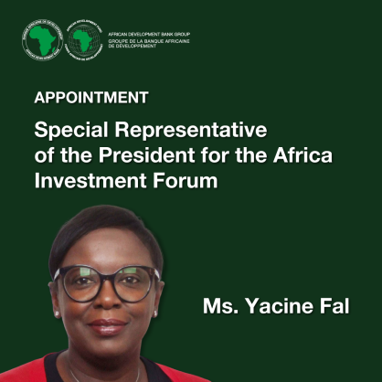 CORRECTION: The African Development Bank appoints Yacine Fal as Special Representative of the President to the Africa Investment Forum
