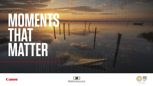 Canon Launches "Moments that Matter" Photography Competition with HIPA and Expo 2020 Dubai to Spark Positive Change
