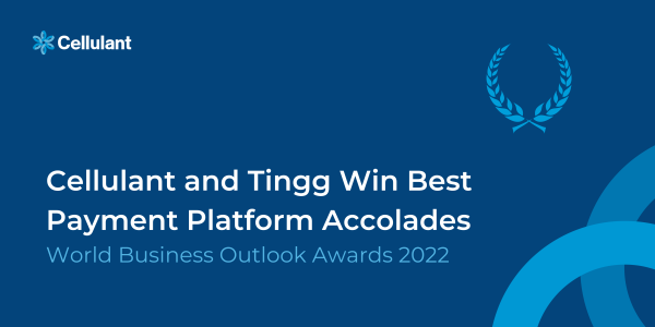 Cellulant Recognised as the Best Digital Payment Solutions Provider in Africa at the World Business Outlook Awards 2022