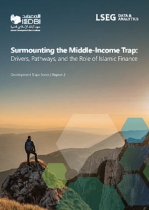 Islamic Development Bank Institute (IsDBI) and London Stock Exchange Group (LSEG) Launch Joint Report Highlighting Pathways to Overcome the Middle-Income Trap through Islamic Finance