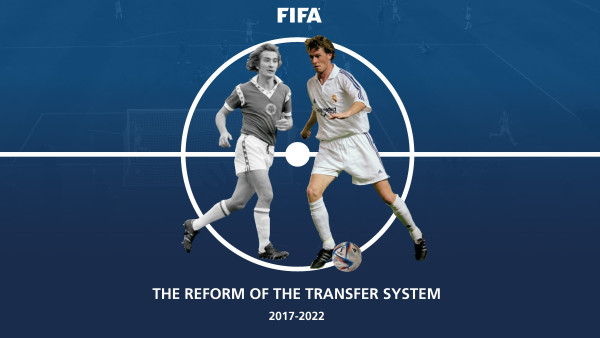 FIFA publishes report on the achievements of the transfer system reform