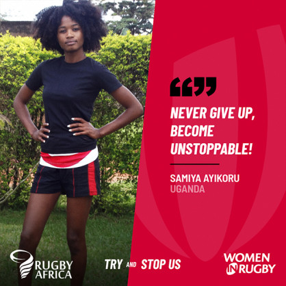From an urban slum to playing in the Ugandan Women's Rugby National team, World Rugby Unstoppable Samiyah Ayikoru is breaking barriers for young women