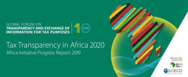 African countries making headway in tackling tax evasion and money laundering, 2020 Tax Transparency report says