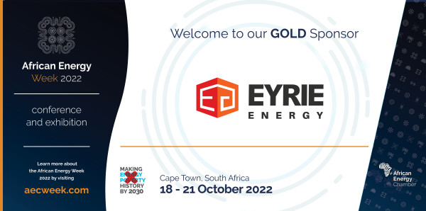 Eyrie Energy to Shape Upstream and Downstream Discussions as a Gold Sponsor at African Energy Week (AEW) 2022