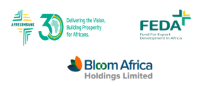 Fund for Export Development in Africa (FEDA) invests in Bloom Africa Holdings Limited to support its expansion in West Africa