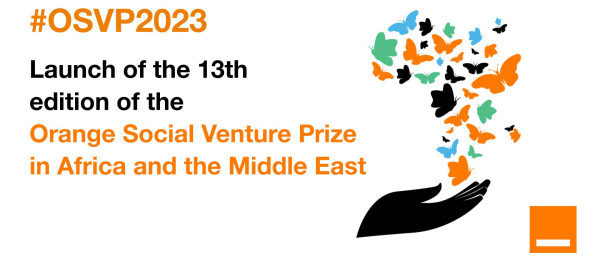 Orange launches the 13th edition of the Orange Social Venture Prize in Africa and the Middle East (POESAM) to support social innovation and encourage entrepreneurship