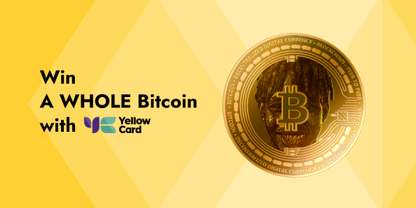Win A Whole Bitcoin with Yellow Card