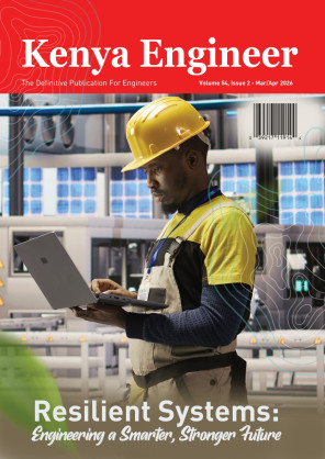 Kenya Engineer March–April 2026 Issue Officially in Circulation