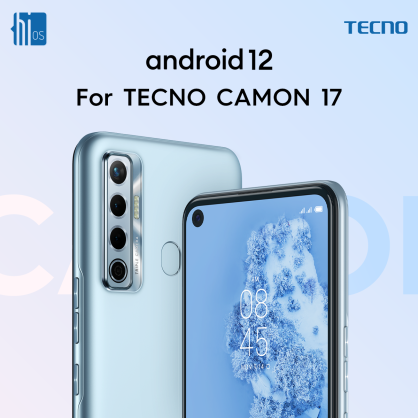 TECNO CAMON 17 to launch the all-new Android 12 through its upcoming HiOS  8.5