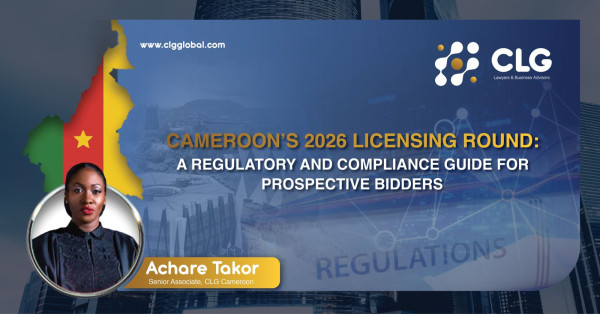 Cameroon’s 2026 Licensing Round: A Regulatory and Compliance Guide for Prospective Bidders