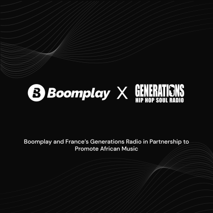 Boomplay and France’s Generations Radio in Partnership to Promote African Music
